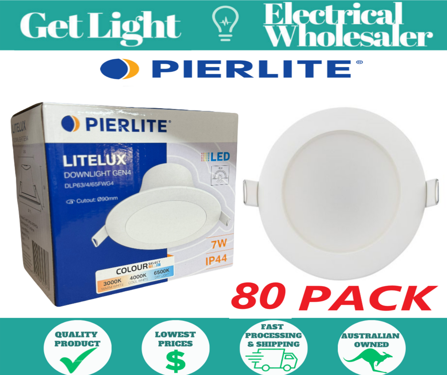 80 Pack - Pierlite Litelux Downlight Gen 4 - 7W TRICOLOR - DLP63/4/65FWG4