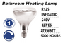 Bathroom Instant Heat Lamp Globe 240V E27 275W Clear R125 Infrared Reflector