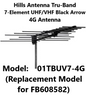 Hills Antenna Black Arrow 01TBUV7-4G (Replacement Model for FB608582)